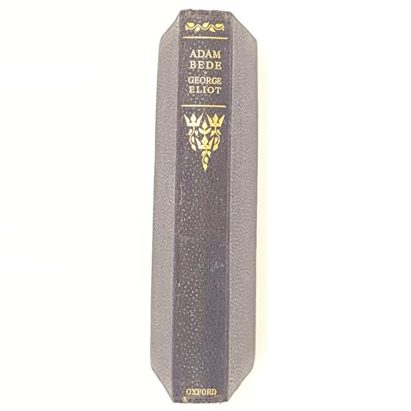 Adam Bede by George Eliot - Oxford 1931