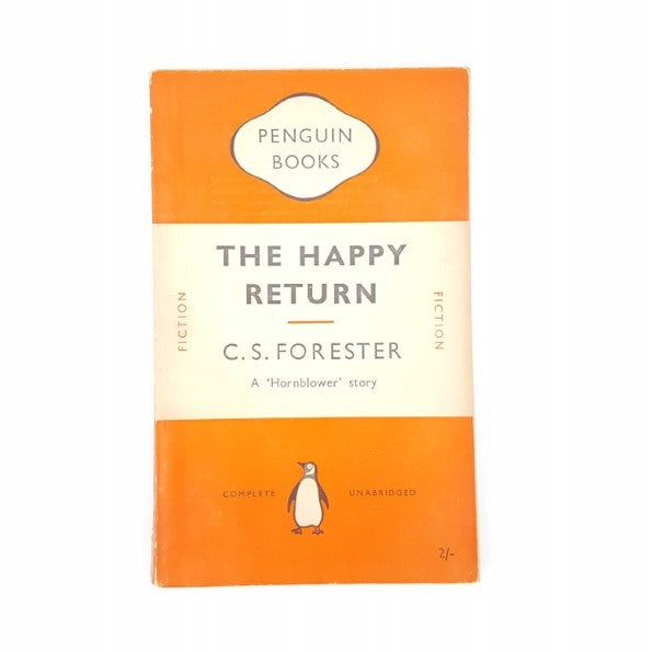 C. S. Forester’s The Happy Return 1951 - 1954 – Penguin