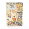 Enid Blyton’s Rubbalong Tales First Edition 1950 - Macmillan