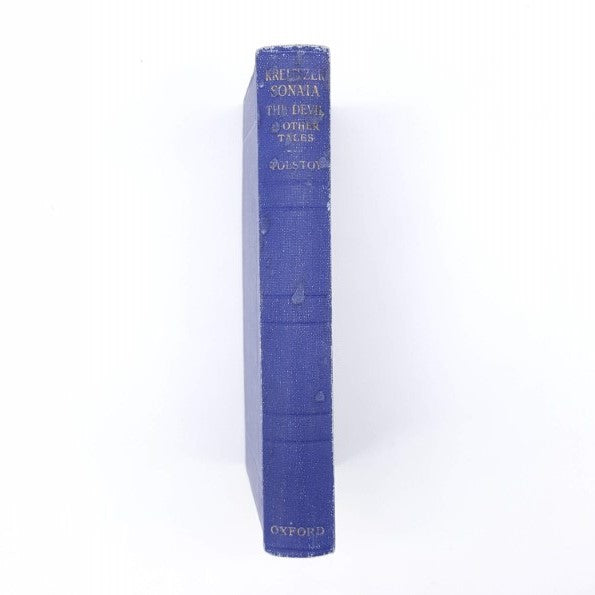 Leo Tolstoy’s The Kreutzer Sonata, The Devil and Other Stories 1947 – Oxford