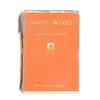 Louisa May Alcott’s Good Wives c.1940 - Nelson