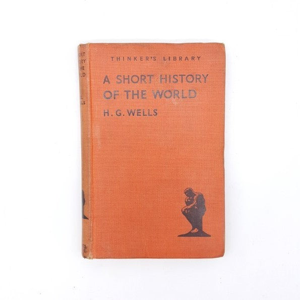 H.G. Wells’ A Short History of the World 1946 – Watts
