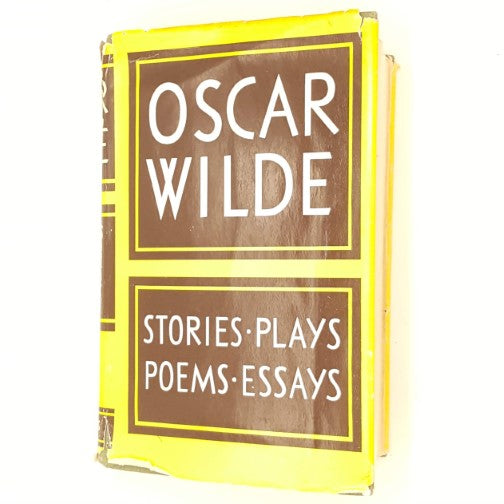 Oscar Wilde: Stories, Plays, Poems, Essays 1960 - Collins