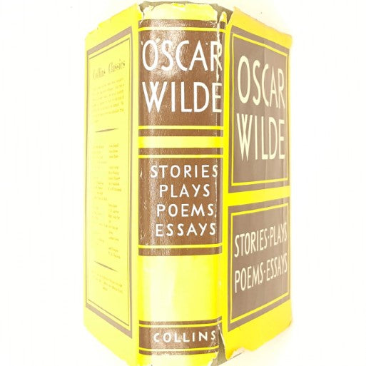 Oscar Wilde: Stories, Plays, Poems, Essays 1960 - Collins