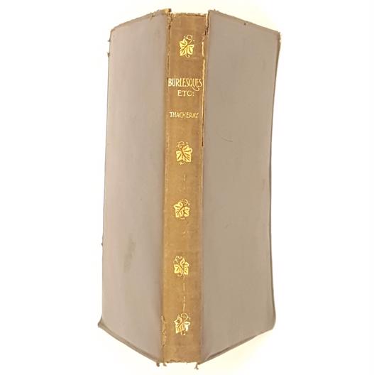 W.M. Thackeray's Burlesques etc.1900 - Nelson