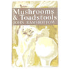 Mushrooms & Toadstools by John Ramsbottom 1953