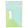 What is History? by E. H. Carr 1967 - Pelican