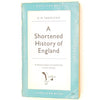 A Shortened History of England by G.M. Trevelyan 1962 - Pelican