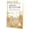 Daphne Du Maurier's Rule Britannia - 1st edition, 1972 - Gollancz