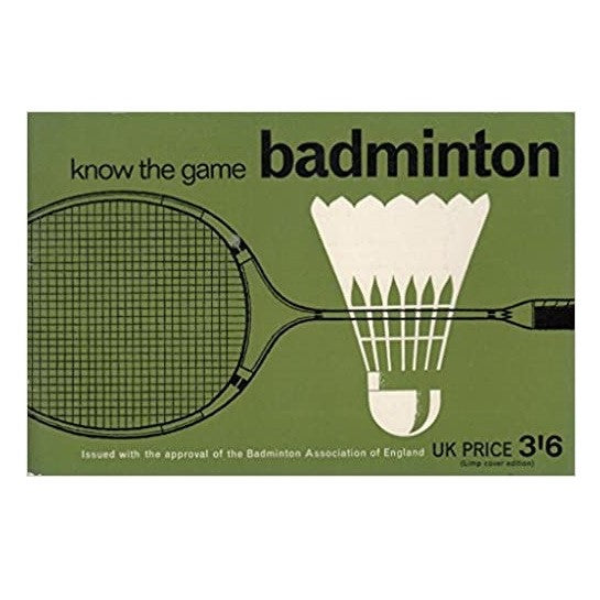 Badminton: Know The Game 1965