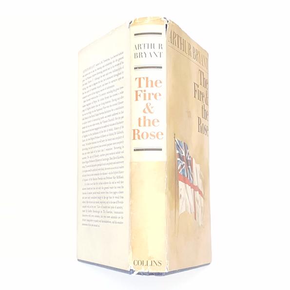 The Fire &amp; the Rose by Arthur Bryant 1965