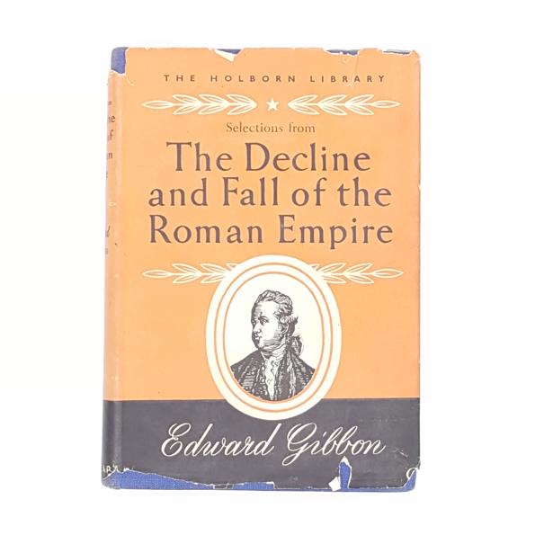 Selections from The Decline and Fall of the Roman Empire 1949