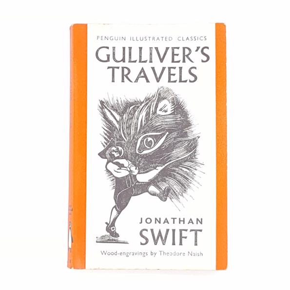 Gulliver’s Travels by Jonathan Swift 1938 - Penguin Illustrated Classics Edition