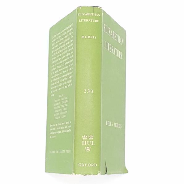 Elizabethan Literature by Helen Morris 1958