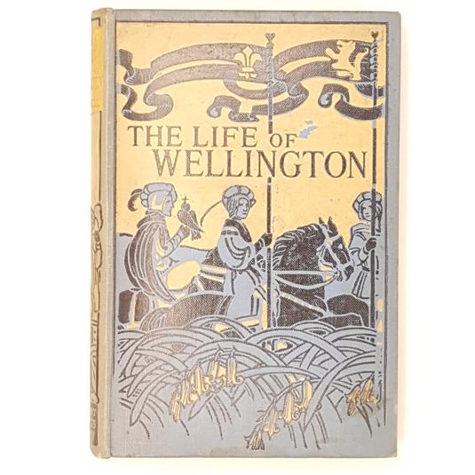 The Life of Wellington by W. H. Maxwell - Henry Frowde