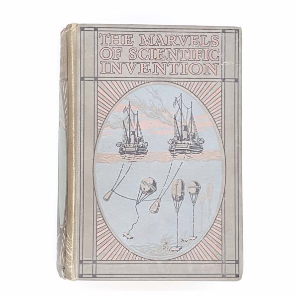 The Marvels of Scientific Invention by Thomas W. Corbin 1917