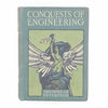 Conquests of Engineering by Cyril Hall c.1910