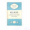 Glass by E. Barrington Haynes 1948 – Pelican Books First Edition