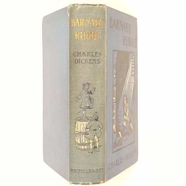 Charles Dickens' Barnaby Rudge 1905 - Macmillan