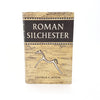 Roman Silchester by George C. Boon 1957 – Max Parrish First Edition