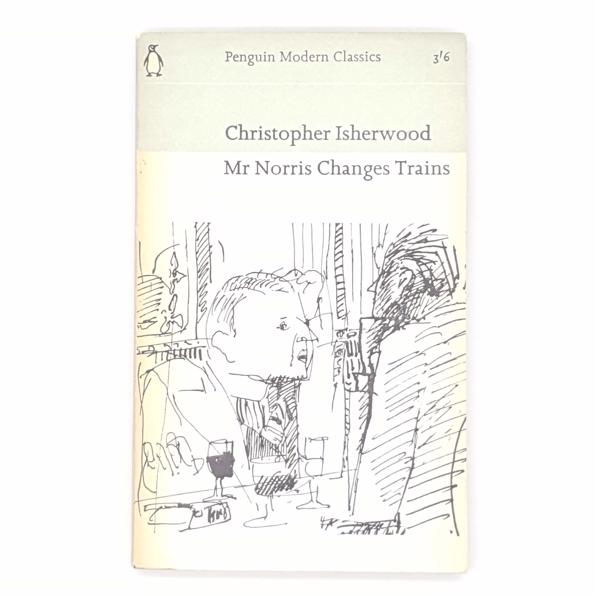 Christopher Isherwood’s Mr Norris Changes Trains 1965