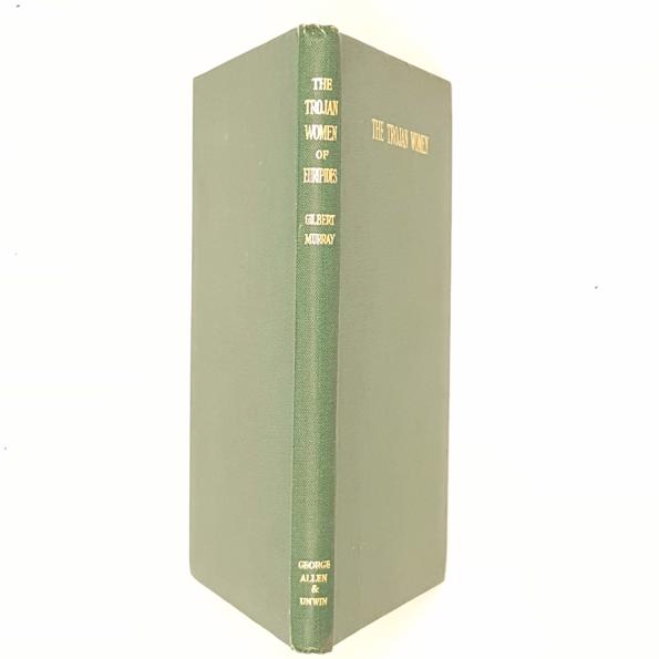 The Trojan Women by Euripedes 1941 - George Allen &amp; Unwin