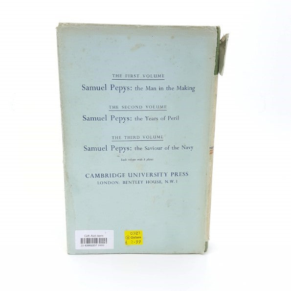 Samuel Pepys: The Years of Peril by Arthur Bryant 1947 – Cambridge University Press