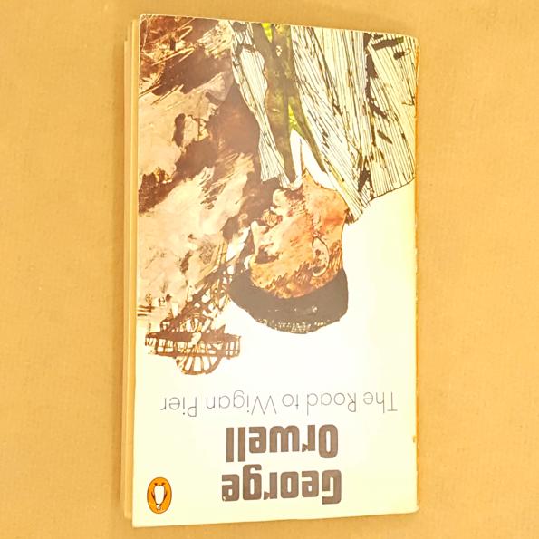 George Orwell's The Road to Wigan Pier 1972 - Penguin