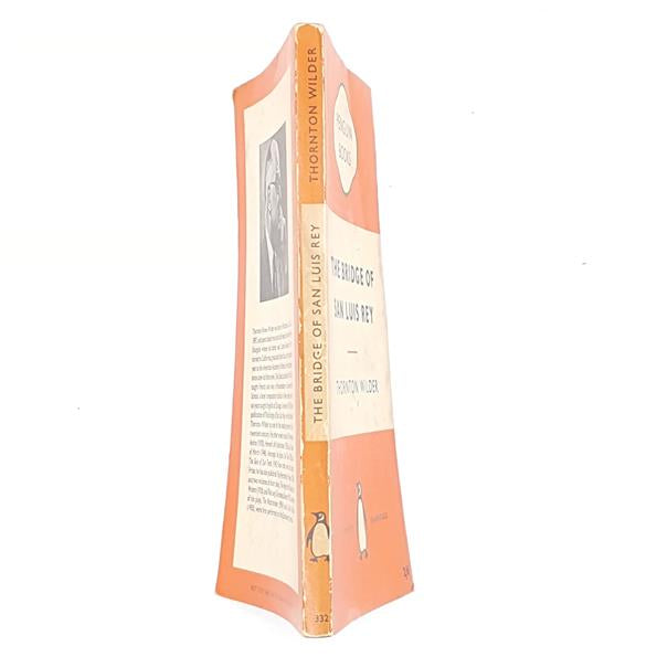 Thornton Wilder’s The Bridge of San Luis Rey - Penguin (#332) 1955 - 1960