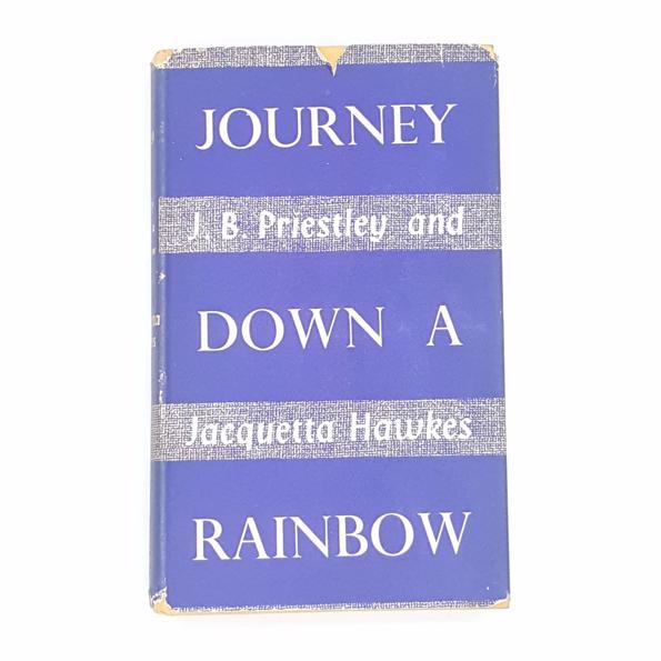 J.B.Priestley &amp; J. Hawkes’ Journey Down A Rainbow 1957