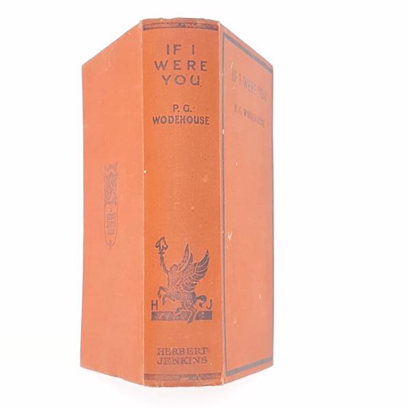 P. G. Wodehouse’s If I Were You 1931 1st edition