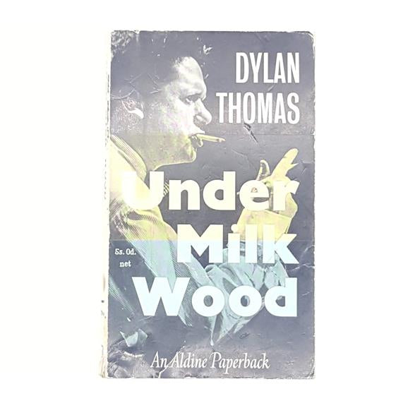 Under Milk Wood - Aldine 1966