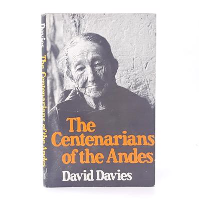 The Centenarians of the Andes by David Davies 1975