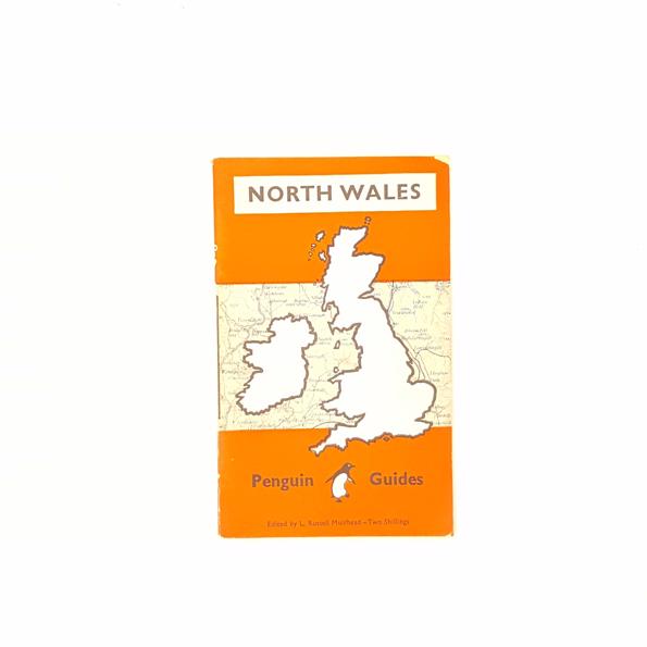 The Penguin Guides: North Wales by W.T Palmer 1949
