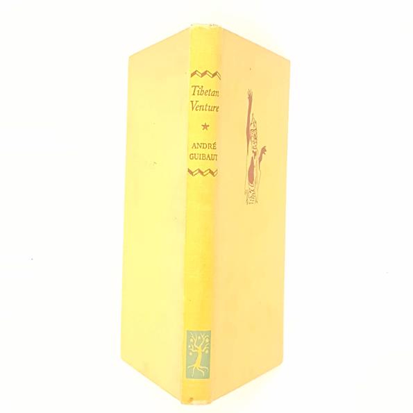 Tibetan Venture by André Guibaut 1949 - John Murray