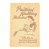 Practical Knitting Illustrated by Margaret Murray and Jane Koster c.1956