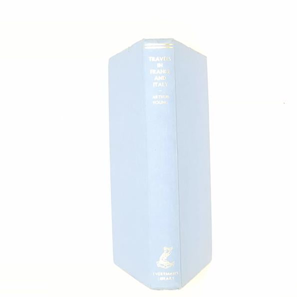 Travels In France And Italy - Arthur Young 1976 (Everymans Library)