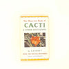 The Observer's Book of Cacti & Other Succulents by S.H. Scott 1958-67