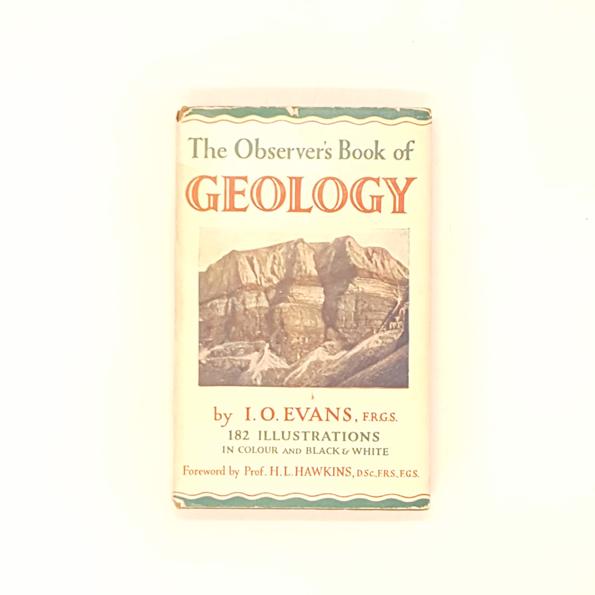 The Observer's Book of Geology by I.O. Evans c.1951