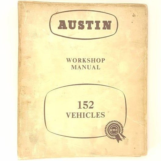 Austin 152 Vehicles Workshop Manual Pub no. 1383