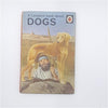 Ladybird 682 Dogs and Horses: A Ladybird Book About Dogs 1968