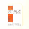The Sacred History of Knitting by Heinz Edgar Kiewe 1967