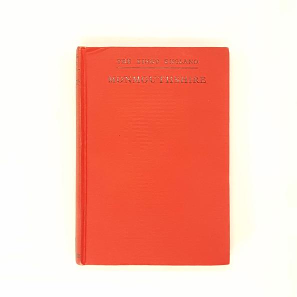 The King's England: Monmouthshire by Arthur Mee 1951