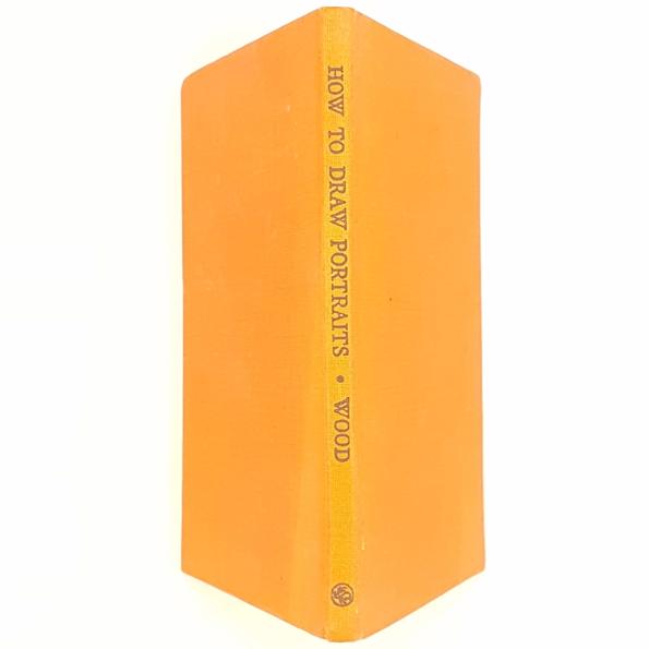 How To Draw Portraits by Charles Wood 1948