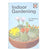 Ladybird 633 Early Learning (Hobbies and Interests): Indoor Gardening 1969 - First Edition