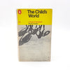 The Child’s World by Phyllis Hostler 1967 – Penguin