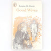 Louisa M. Alcott's Good Wives – Puffin 1978