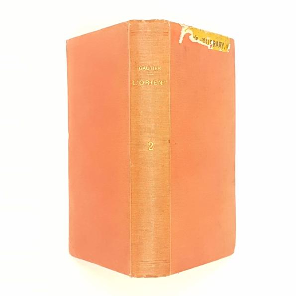 L'Orient Vol. 2 by Theophile Gautier 1877
