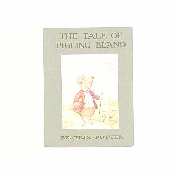 The Tale of Pigling Bland by Beatrix Potter - Early Edition