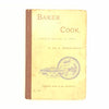 Baker and Cook: A Domestic Manual for India by Mrs. R. Temple-Wright 1896